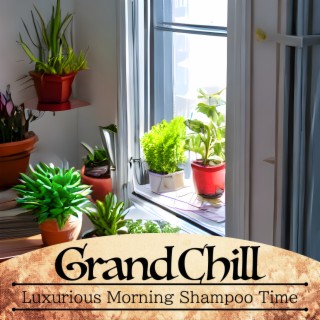 Luxurious Morning Shampoo Time