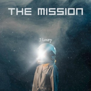 The Mission lyrics | Boomplay Music