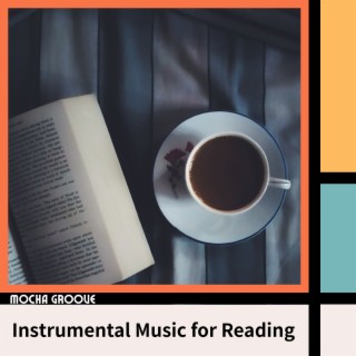 Instrumental Music for Reading