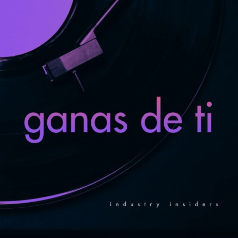 Ganas de Ti | Boomplay Music