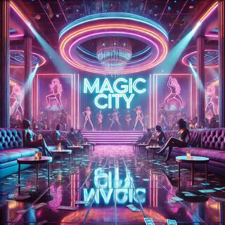 Magic City