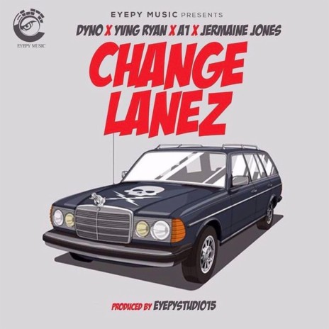 Change Lanez ft. Yvng ryan, A1 & Jermaine jones | Boomplay Music