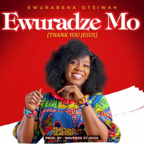 EWURADZE MO | Boomplay Music