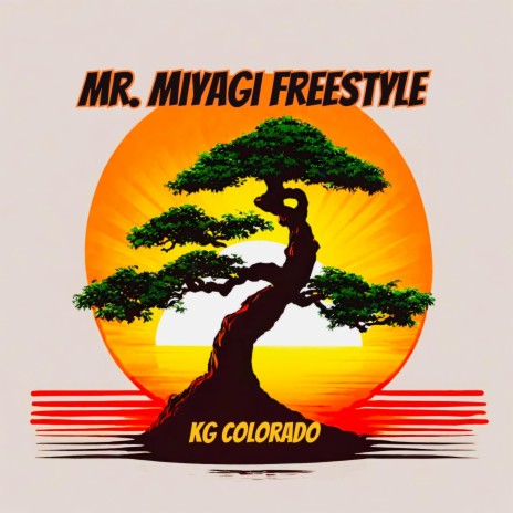 Mr. Miyagi Freestyle