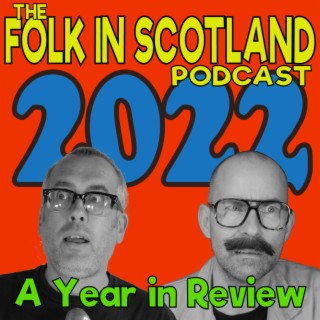 Folk in Scotland - Year in Review