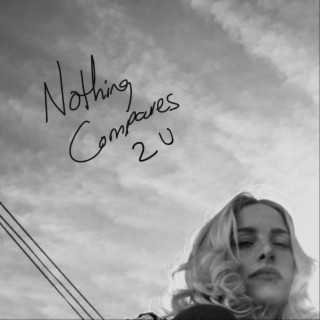 Nothing Compares 2 U