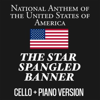 USA Anthem - Cello & Piano - The Star-Spangled Banner