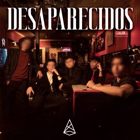 Desaparecidos | Boomplay Music