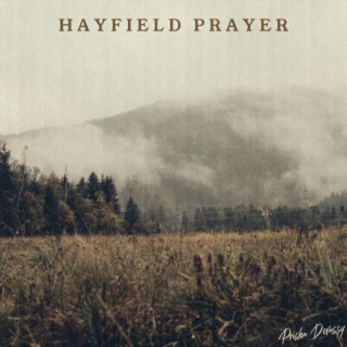 Hayfield Prayer