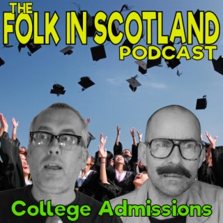 Folk in Scotland - College Admissions