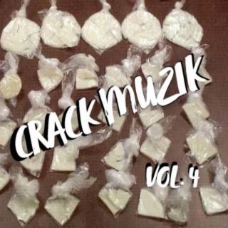 Crack Muzik Vol. 4 EXACTLY Instrumentals