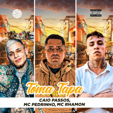 Toma Tapa ft. Mc Pedrinho & MC Rhamon | Boomplay Music