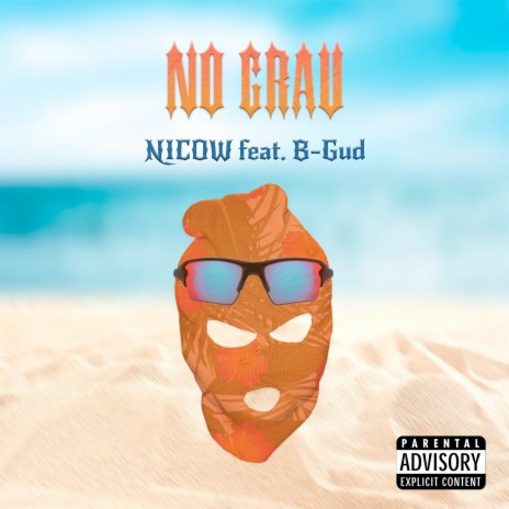 No Grau ft. B-Gud | Boomplay Music