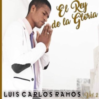 El Rey de la Gloria Vol. 2