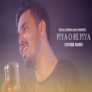 Piya O Re Priya (Cover Song)