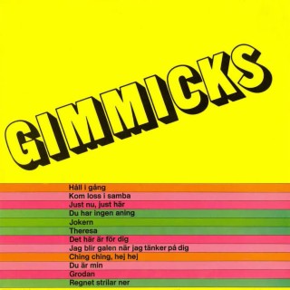 Download The Gimmicks album songs: Hålligång med Gimmicks