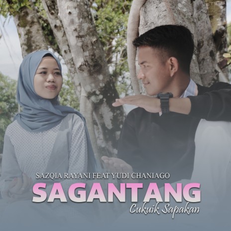 Sagantang Cukuik Sapakan ft. Yudi Chaniago | Boomplay Music