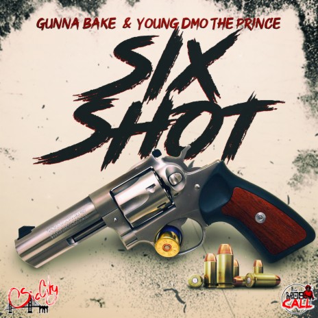 6 Shot ft. Young Dmo The Prince | Boomplay Music