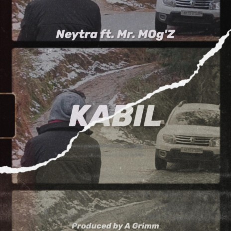 Kabil ft. A Grimm & Mr.Mog'z | Boomplay Music