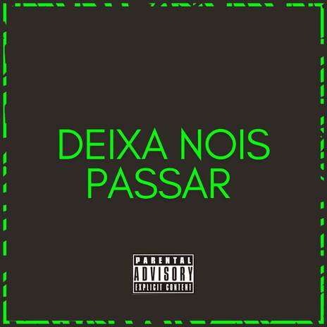 DEIXA NOIS PASSAR ft. Mc Ikaro CN & MC Dekah | Boomplay Music