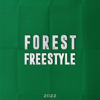 Forest Freestyle