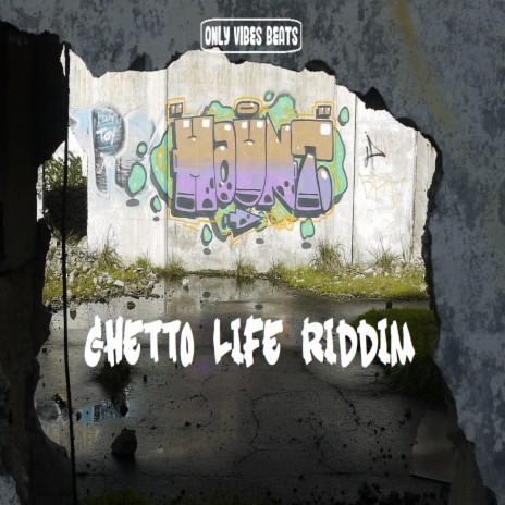 Ghetto Life Riddim | Boomplay Music