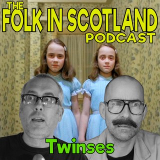 Folk in Scotland - Twinses