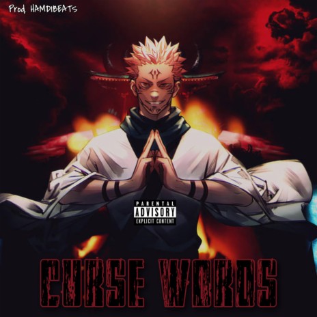Curse Words (Sukuna Rap) ft. NemRaps & Delta Deez | Boomplay Music