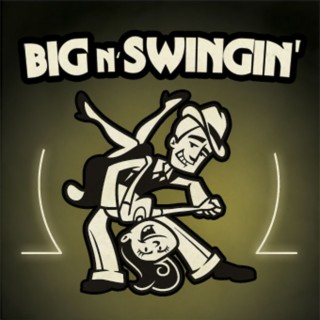 Big n' swingin'