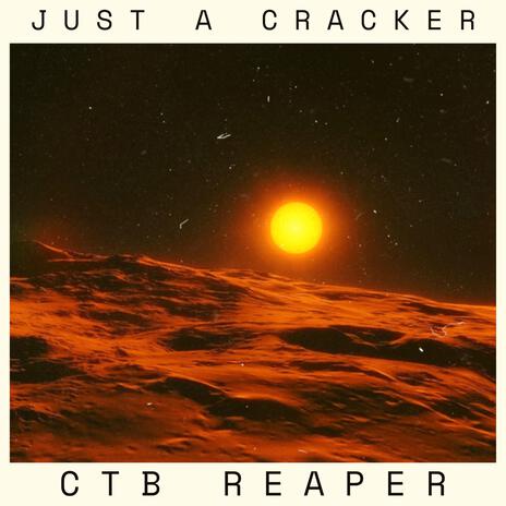 Just a cracker | Boomplay Music