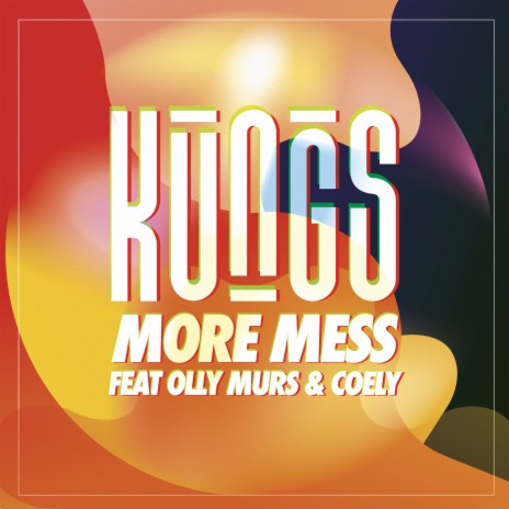 More Mess ft. Olly Murs & Coely | Boomplay Music