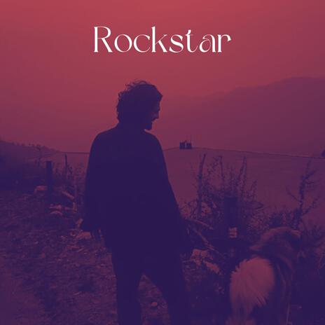 Rockstar | Boomplay Music