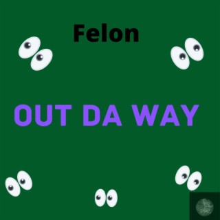Out Da, Way (Radio Edit)