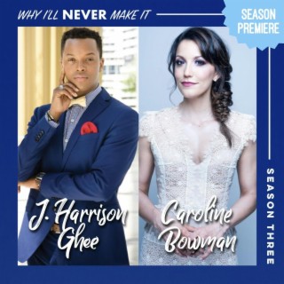 Caroline Bowman & J. Harrison Ghee (Part 2) How to Handle Criticism and the Importance of Recognizing Your Gifts