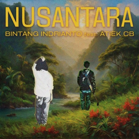 Nusantara ft. Atiek CB | Boomplay Music