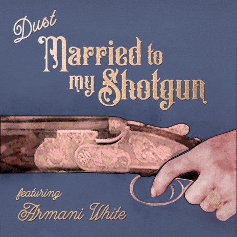 Married to My Shotgun ft. Armani White | Boomplay Music