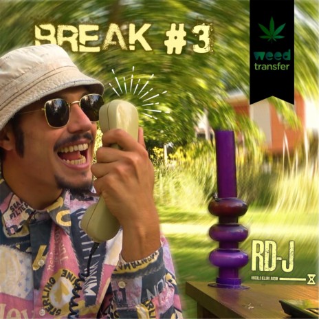 BREAK #3 (Weedtransfer) | Boomplay Music