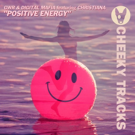 Positive Energy ft. Digital Mafia & Christiana