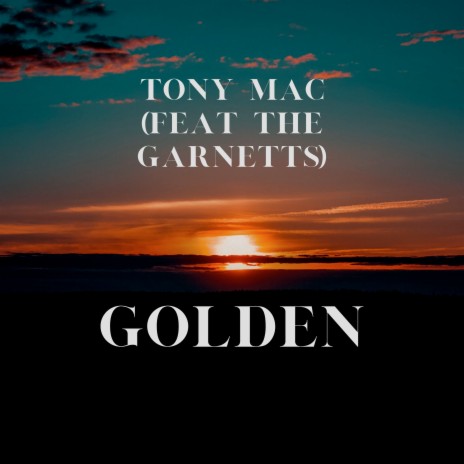 Golden ft. The Garnetts | Boomplay Music