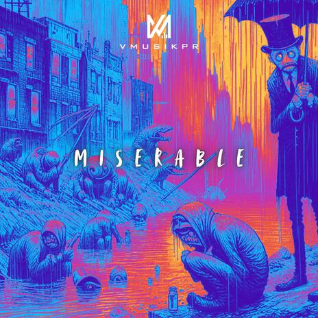 Miserable | Boomplay Music