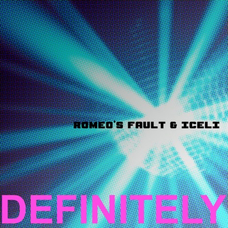 Definitely ft. Iceli | Boomplay Music