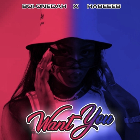 Want YOU ft. Habeeeb | Boomplay Music