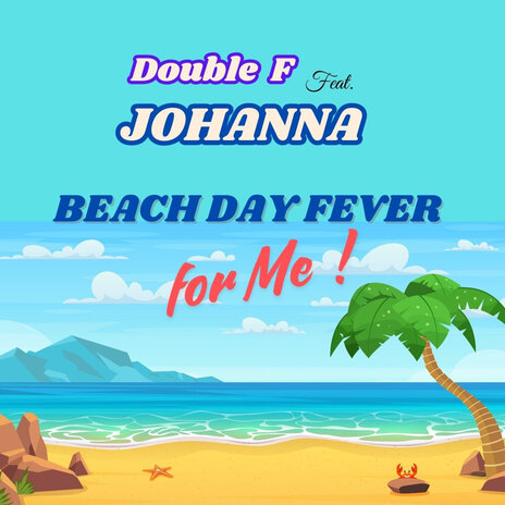 Beach Day Fever | Boomplay Music