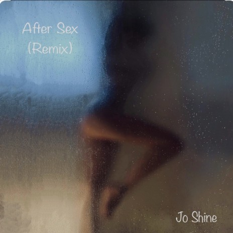 After Sex (Remix) | Boomplay Music