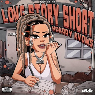 Long story short (nobody knows) lyrics | Boomplay Music