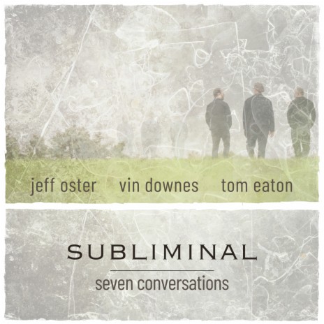 subliminal ft. Vin Downes & Tom Eaton