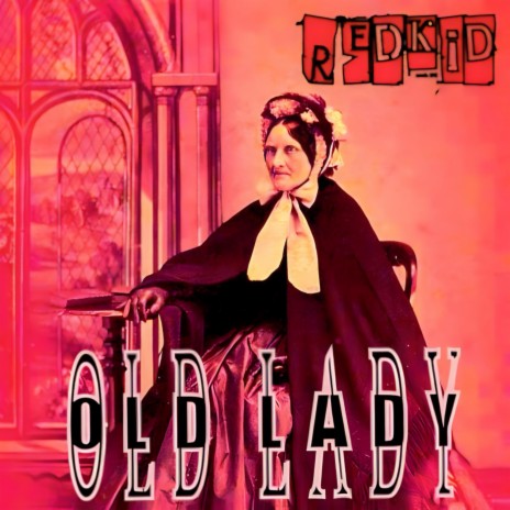 Old Lady | Boomplay Music
