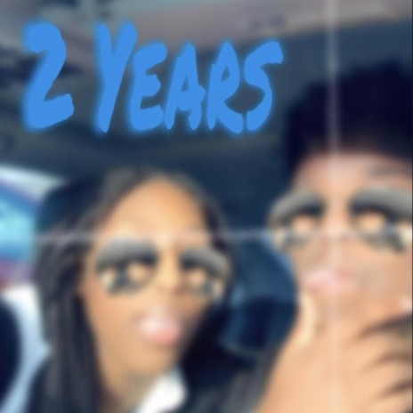 2 Years | Boomplay Music