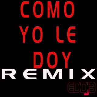 Como yo le doy remix