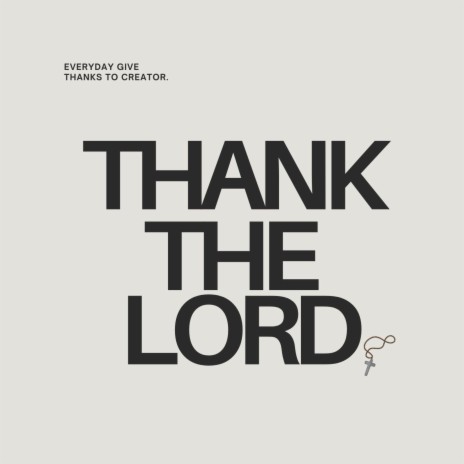 Thank The Lord | Boomplay Music